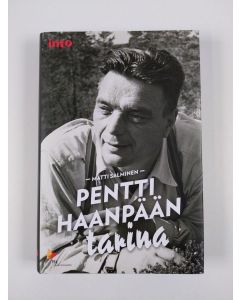 Kirjailijan Matti Salminen uusi kirja Pentti Haanpään tarina (UUSI)