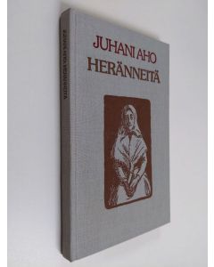 Kirjailijan Juhani Aho käytetty kirja Heränneitä