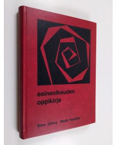 Kirjailijan Simo Zitting käytetty kirja Esineoikeuden oppikirja : yleinen osa