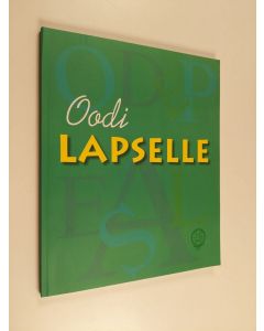 käytetty kirja Oodi lapselle - Juhlakirja sosiaalineuvos Yrjö Männistön 3.11.2008 merkkipäivän kunniaksi