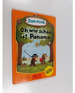 Kirjailijan Janosch käytetty kirja Oh, wie schön ist Panama - die Geschichte, wie der kleine Tiger und der kleine Bär nach Panama reisen
