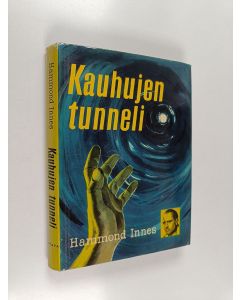 Kirjailijan Hammond Innes käytetty kirja Kauhujen tunneli