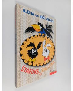 Kirjailijan Alena Munki käytetty kirja Štaflīks un Špagetka