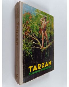 Kirjailijan Edgar Rice Burroughs käytetty kirja Tarzan Sumatran viidakoissa