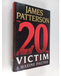 Kirjailijan James Patterson käytetty kirja The 20th victim