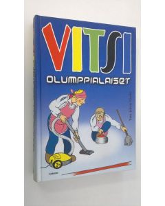 Tekijän Juhana Vänskä  käytetty kirja Vitsiolumppialaiset