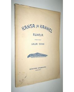 Kirjailijan Lauri Soini käytetty kirja Kansa ja kannel (avaamaton, 1902)