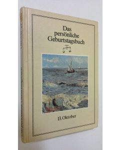 käytetty kirja Das persönliche Geburtstagsbuch : 13. Oktober