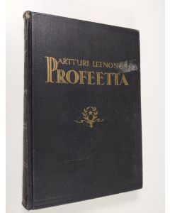 Kirjailijan Artturi Leinonen käytetty kirja Profeetta