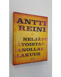 Kirjailijan Antti Reini käytetty kirja Neljätoistanollakuus