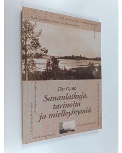 Kirjailijan Ella Ojala käytetty kirja Sananlaskuja, tarinoita ja mielleyhtymiä