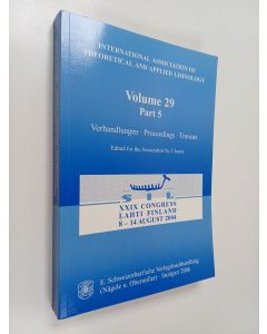 Kirjailijan John R. Jones käytetty kirja XXIX Congress Lahti Finland : 8 - 14 August 2004. : volume 29 part 5