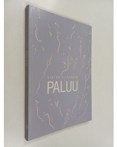 Kirjailijan Viktor Riissanen käytetty kirja Paluu