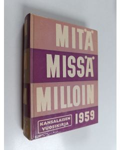 käytetty kirja Mitä missä milloin 1959 : kansalaisen vuosikirja