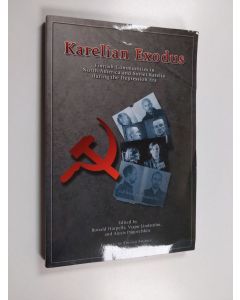 Kirjailijan Ronald Harpelle käytetty kirja Karelian exodus : Finnish communities in North America and Soviet Karelia during the depression era