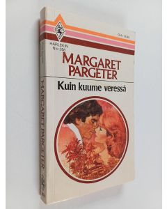 Kirjailijan Margaret Pargeter käytetty kirja Kuin kuume veressä