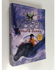 Kirjailijan Rick Riordan käytetty kirja Percy Jackson and the Titan's curse