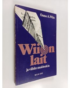 Kirjailijan Osmo A. Wiio käytetty kirja Wiion lait ja vähän muidenkin