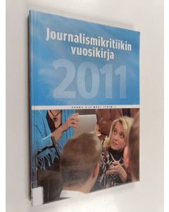 käytetty kirja Journalismikritiikin vuosikirja 2011