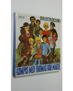 Kirjailijan Birgitta Eklund käytetty kirja Kompis med Thomas och Marie