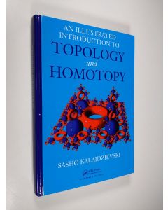 Kirjailijan Sasho Kalajdzievski käytetty kirja An Illustrated Introduction to Topology and Homotopy