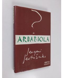 Kirjailijan Jevgeni Jevtusenko käytetty kirja Ardabiola