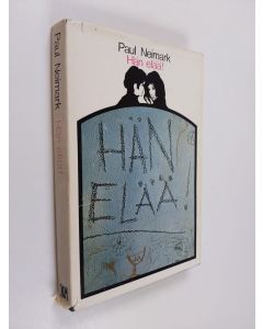Kirjailijan Paul Neimark käytetty kirja Hän elää