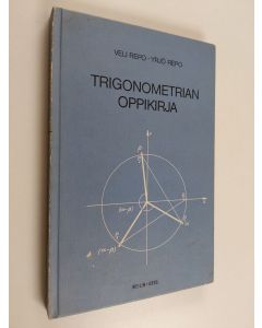 Kirjailijan Veli Repo käytetty kirja Trigonometrian oppikirja