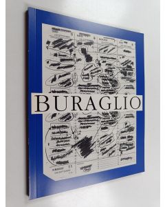 Kirjailijan Pierre Buraglio käytetty kirja Buraglio : 13.10.1990-20.1.1991