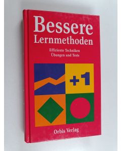 Kirjailijan Helmut Fuchs & Winfried U. Graichen käytetty kirja Bessere Lernmethoden - effiziente Techniken für Erwachsene