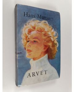 Kirjailijan Hans Martin käytetty kirja Arvet