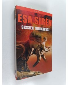 Kirjailijan Esa Siren käytetty kirja Sissien tulimarssi