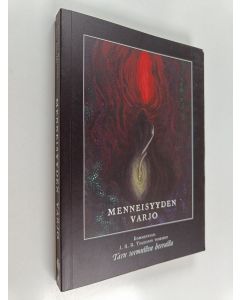 Kirjailijan Johannes Nefastos käytetty kirja Menneisyyden varjo : kommentaari J. R. R. Tolkienin teokseen Taru sormusten herrasta