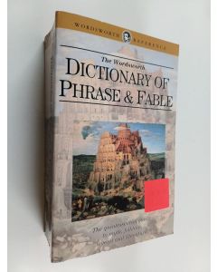 Kirjailijan Ebenezer Cobham Brewer käytetty kirja Wordsworth Dictionary of Phrase and Fable