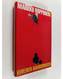 Kirjailijan Markku Ropponen käytetty kirja Viimeinen auringonnousu