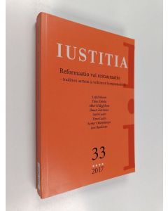 käytetty kirja Reformaatio vai restauraatio : Tradition aarteita ja tulkinnan kompastuskiviä : Suomen teologisen instituutin aikakauskirja
