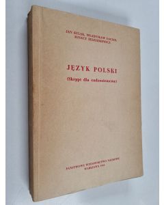 Kirjailijan Jan Kulak käytetty kirja Jezyk polski : skrypt dla cudzoziemców