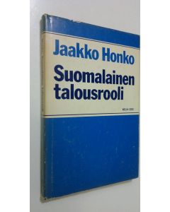 Kirjailijan Jaakko Honko käytetty kirja Suomalainen talousrooli