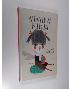 Kirjailijan Hannu Mäkelä käytetty kirja Nimien kirja