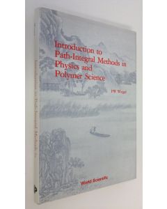 Kirjailijan Frederik W. Wiegel käytetty kirja Introduction to Path-integral Methods in Physics and Polymer Science