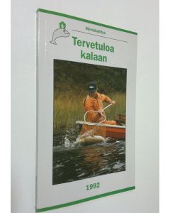 käytetty kirja Tervetuloa kalaan 1992