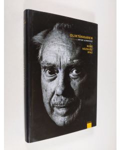 Kirjailijan Rene Vazquez Diaz käytetty kirja Oliktänkaren : en bok om Artur Lundkvist (ERINOMAINEN)
