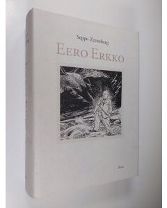 Kirjailijan Seppo Zetterberg käytetty kirja Eero Erkko