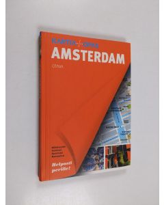 Tekijän Virginia ym. Rigot-Muller  käytetty kirja Amsterdam : kartta + opas : nähtävyydet, ostokset, ravintolat, menopaikat