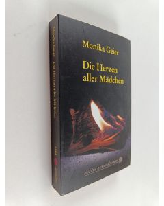 Kirjailijan Monika Geier käytetty kirja Die Herzen aller Mädchen