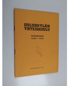 käytetty teos Oulunkylän yhteiskoul vuosikertomus 1948-1949