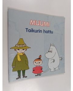 käytetty teos Muumi : Taikurin hattu