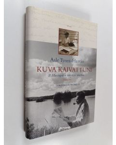 Kirjailijan Aale Tynni-Haavio käytetty kirja Kuva kaivattuni : P. Mustapään runojen taustaa : (salainen)