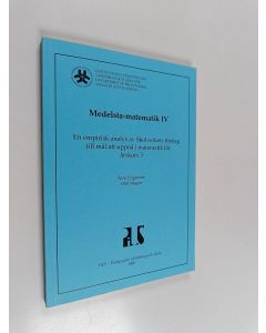 Kirjailijan Arne Engström käytetty kirja Medelsta-matematik, 4 - en empirisk analys av Skolverkets förslag till mål att uppnå i matematik för årskurs 3