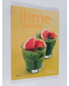 Kirjailijan Charmaine Yabsley käytetty kirja Ihmejuomat